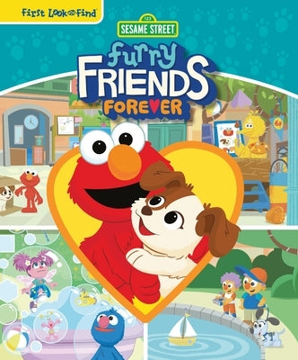 Sesame Street Furry Friends Forever: First Look and Find by Pi Kids