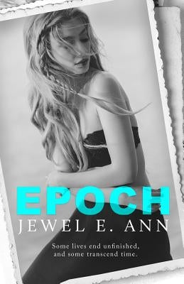 Epoch by Ann, Jewel E.