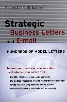 Strategic Business Letters and E-mail by Lindsell-Roberts, Sheryl