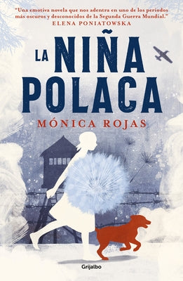 La Niña Polaca / The Polish Girl by Rojas, M&#243;nica