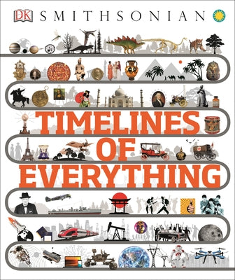 Timelines of Everything by DK