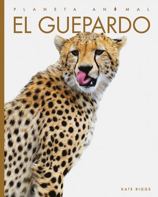 El Guepardo by Riggs, Kate