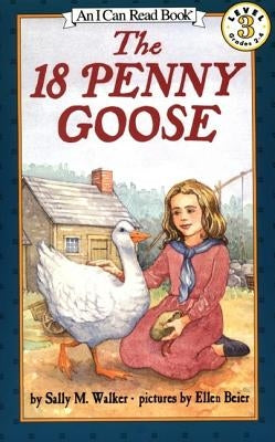 The 18 Penny Goose by Walker, Sally M.
