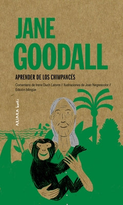 Jane Goodall: Aprender de Los Chimpancés Volume 7 by Duch-Latorre, Irene