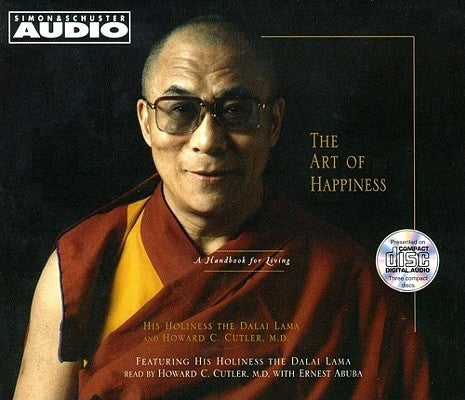 The Art of Happiness: A Handbook for Living by Dalai Lama, His Holiness the