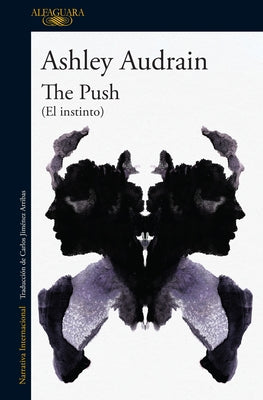 El Instinto / The Push by Audrain, Ashley
