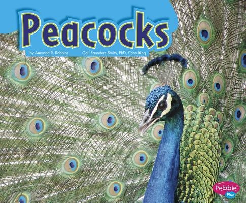 Peacocks by Robbins, Amanda