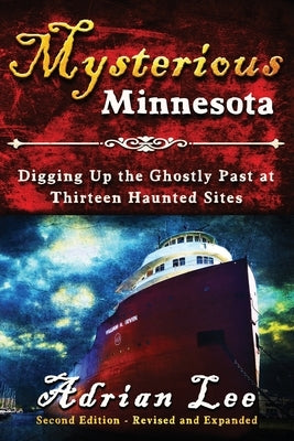 Mysterious Minnesota by Lee, Adrian