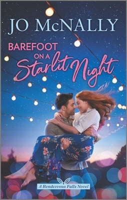 Barefoot on a Starlit Night by McNally, Jo