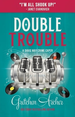 Double Trouble by Archer, Gretchen