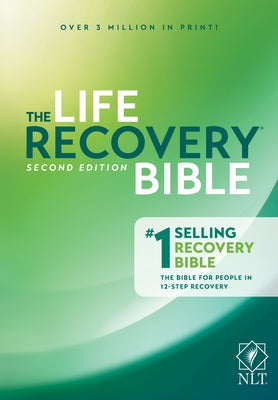 The Life Recovery Bible NLT by Tyndale