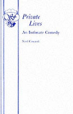 Private Lives - An Intimate Comedy by Coward, No&#235;l