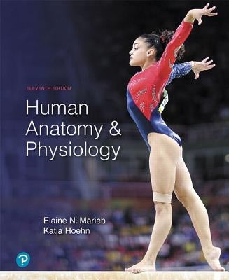 Human Anatomy & Physiology by Marieb, Elaine