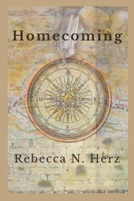 Homecoming and other poems by Herz, Rebecca N.