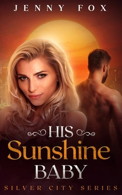 His Sunshine Baby by Fox, Jenny