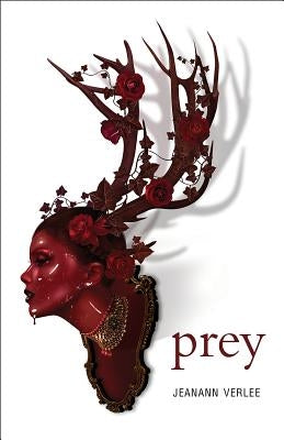 prey by Verlee, Jeanann