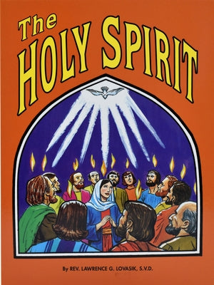 The Holy Spirit by Lovasik, Lawrence G.