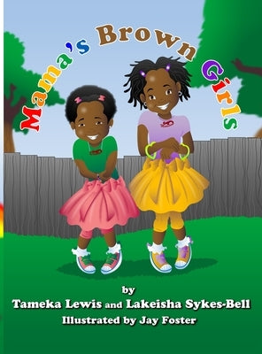 Mama's Brown Girls by Lewis, Tameka