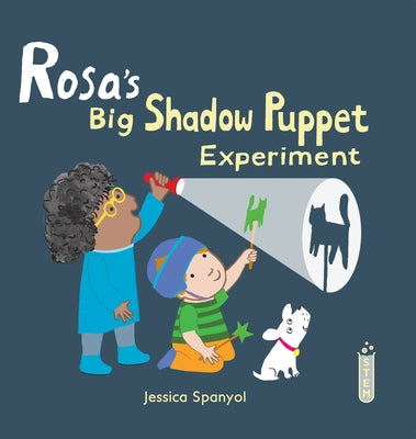 Rosa's Big Shadow Puppet Experiment by Spanyol, Jessica