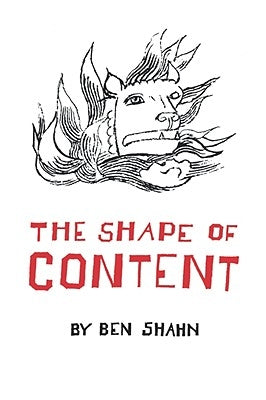 The Shape of Content by Shahn, Ben