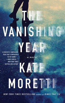 The Vanishing Year by Moretti, Kate