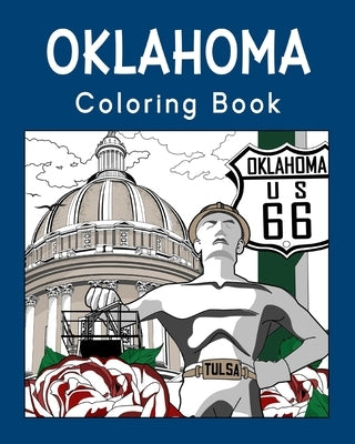 Oklahoma Coloring Book: Painting on USA States Landmarks and Iconic, Stress Relief Activity Books by Paperland