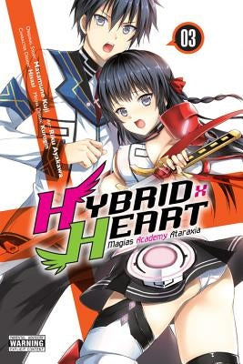 Hybrid X Heart Magias Academy Ataraxia, Vol. 3 (Manga) by Kuji, Masamune