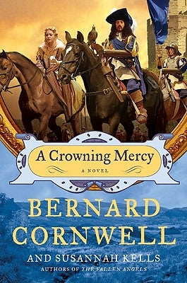 A Crowning Mercy by Cornwell, Bernard