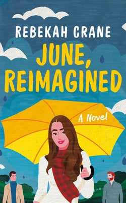 June, Reimagined by Crane, Rebekah