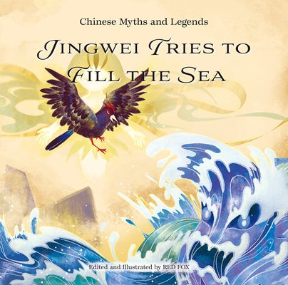 Jingwei Tries to Fill the Sea by Red Fox