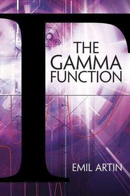 The Gamma Function by Artin, Emil