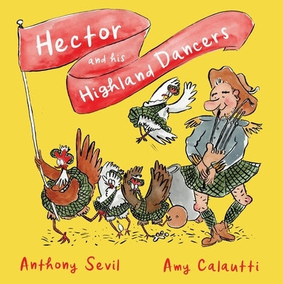 Hector and His Highland Dancers by Sevil, Anthony