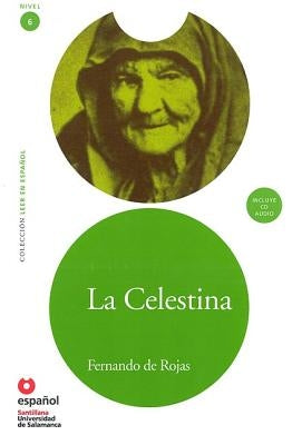 La Celestina (Ed11+cd) [Celestina] by De Rojas, Fernando