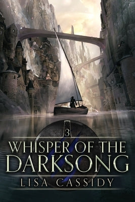 Whisper of the Darksong by Cassidy, Lisa