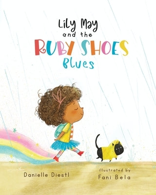 Lily May and the Ruby Shoes Blues by Diestl, Danielle