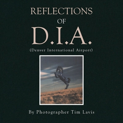 Reflections of D.I.A. by Lavis, Tim
