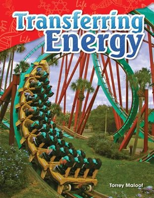 Transferring Energy by Maloof, Torrey