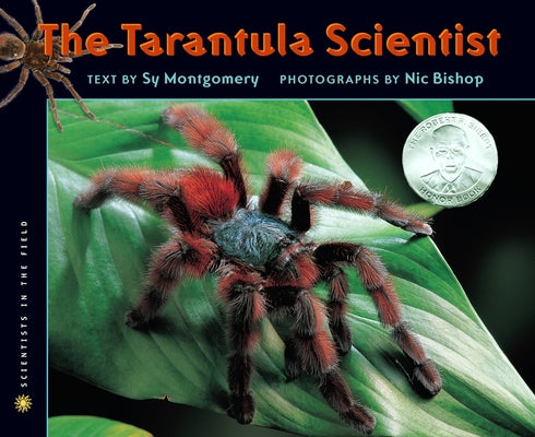 The Tarantula Scientist by Montgomery, Sy