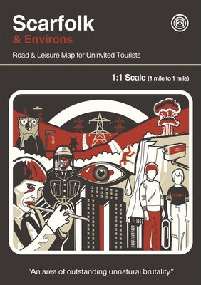 Scarfolk & Environs: Road & Leisure Map for Uninvited Tourists by Herb Lester Associates