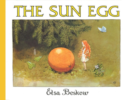 The Sun Egg by Beskow, Elsa