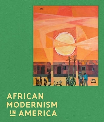 African Modernism in America by Lathrop, Perrin