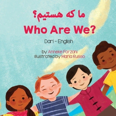 Who Are We? (Dari-English) by Forzani, Anneke