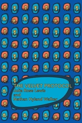 The Velvet Protocol by Lewis, Julia Rose