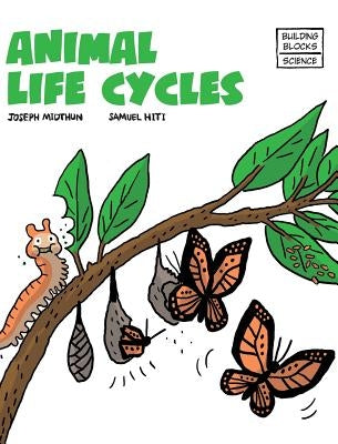 Animal Life Cycles by Hiti, Samuel
