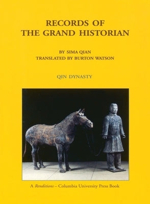 Records of the Grand Historian: Han Dynasty, Volume 2 by Sima, Qian