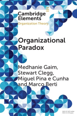 Organizational Paradox by Gaim, Medhanie