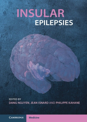 Insular Epilepsies by Nguyen, Dang