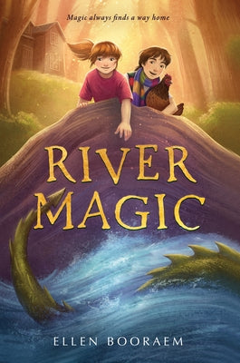 River Magic by Booraem, Ellen