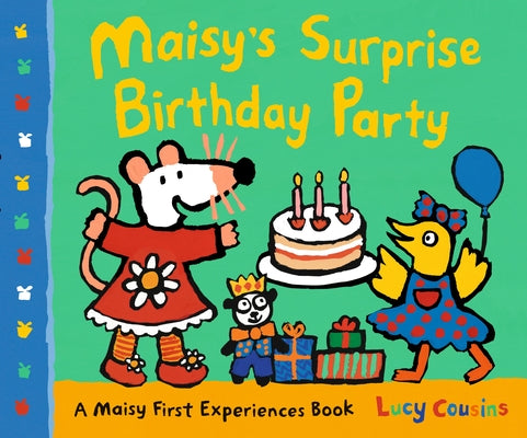 Maisy's Surprise Birthday Party by Cousins, Lucy