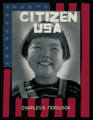 Citizen U.S.A. by Ferguson, Charles